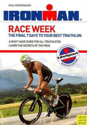 Ironman: Race Week