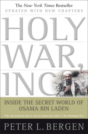 Holy War, Inc.: Inside the Secret World of Osama bin Laden