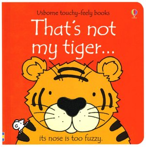 That's Not My Tiger