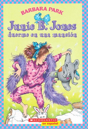 Junie B. Jones duerme en una mansion (Junie B. Jones is a Party Animal)