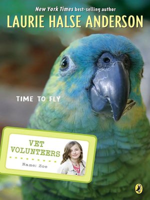 Time to Fly (Vet Volunteers Series #10)