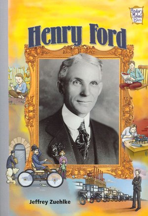 Henry Ford: Company Founders (History Maker Bios)