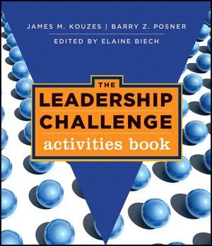The Leadership Challenge: Activities Book
