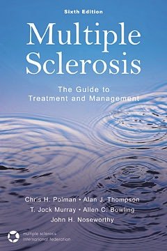 Multiple Sclerosis: The Guide to Treatment and Management