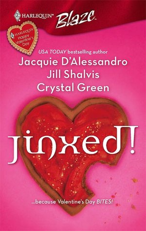 Jinxed!: Blame It On Karma\Together Again?\Tall, Dark & Temporary (Harlequin Blaze #303)