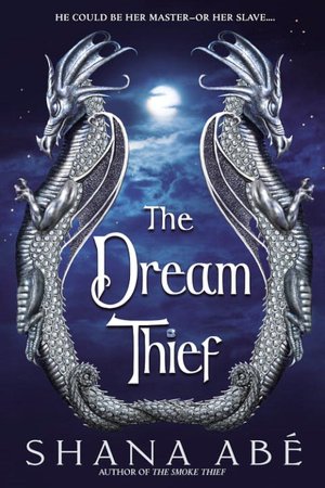 The Dream Thief (Drakon Series #2)