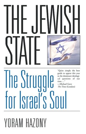 The Jewish State: The Struggle for Israel's Soul