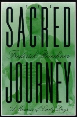 Sacred Journey: A Memoir of Early Days