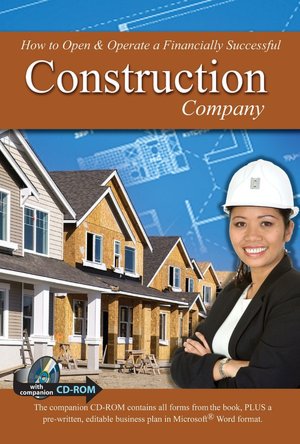 How to Open and Operate a Financially Successful Construction Company