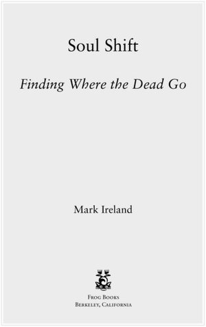 Soul Shift: Finding Where the Dead Go