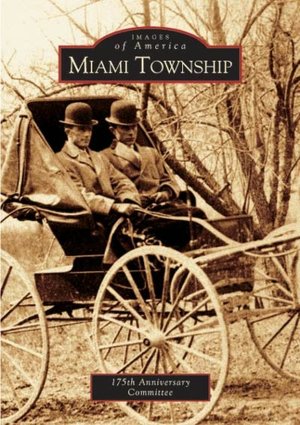 Miami Township, Ohio (Images of America Series)