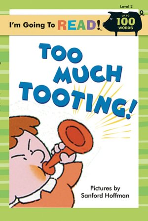 Too Much Tooting (I'm Going to Read Series)
