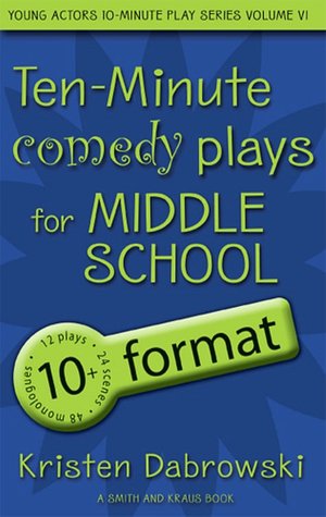 Triple Play Volume VI for Middle School/10+ Format Comedy