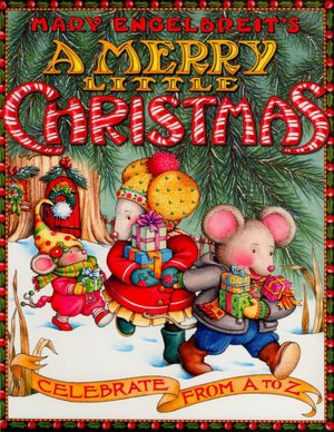 Mary Engelbreit's a Merry Little Christmas: Celebrate from A to Z