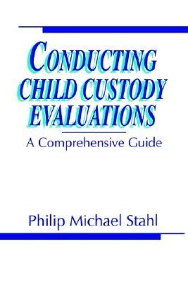 Conducting Child Custody Evaluations