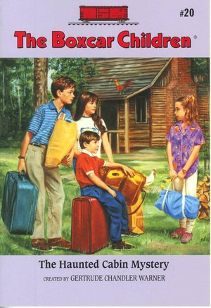 The Haunted Cabin Mystery (The Boxcar Children Series #20)