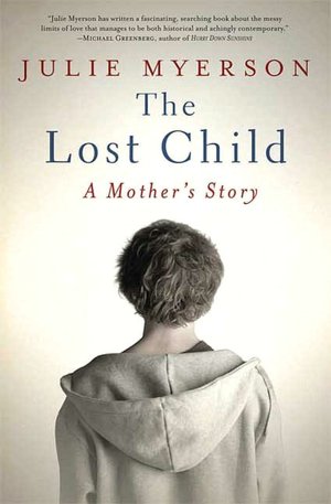 The Lost Child: A Mother's Story