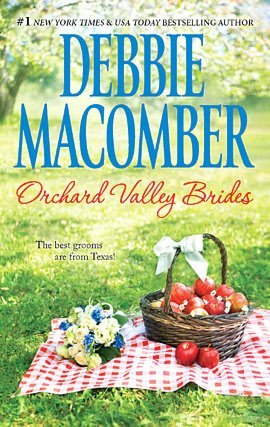 Orchard Valley Brides: Norah/Lone Star Lovin'