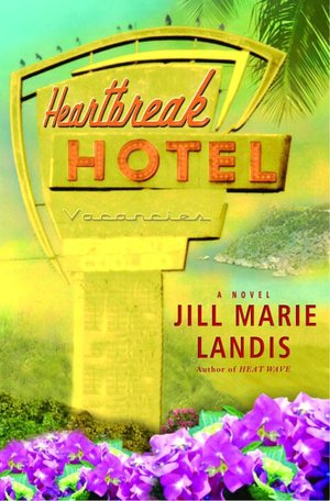 Heartbreak Hotel (Twilight Cove Trilogy Series #3)