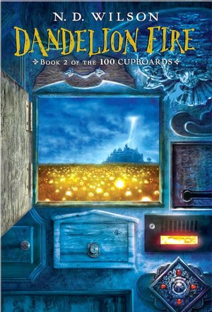 Dandelion Fire (100 Cupboards Series #2)