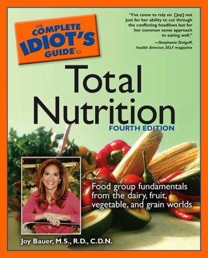 The Complete Idiot's Guide to Total Nutrition