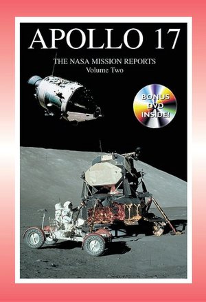 Free full bookworm download Apollo 17: The NASA Mission Reports by Robert Godwin (English Edition)