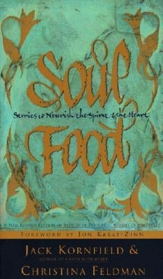 Ebooks download gratis pdf Soul Food: Stories to Nourish the Spirit and the Heart 9780062514424