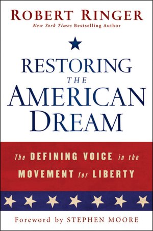 Restoring the American Dream: The Defining Voice in the Movement for Liberty