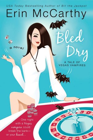 Bled Dry (Vegas Vampires Series #3)