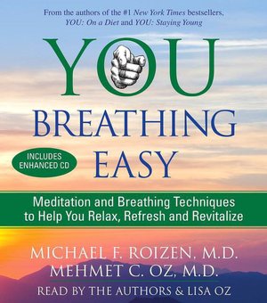 You Breathing Easy: Meditation and Breathing Techniques to Relax, Refresh and Revitalize