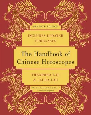 The Handbook of Chinese Horoscopes 7e