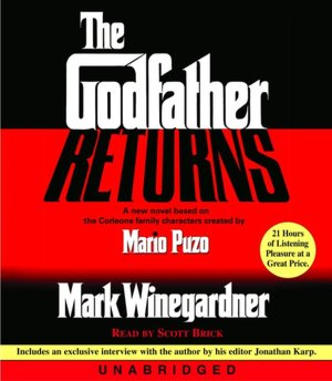 The Godfather Returns: The Lost Years: The Saga of the Family Corleone