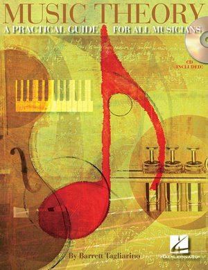 Music Theory: A Practical Guide for All Musicians