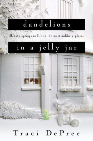 Dandelions in a Jelly Jar