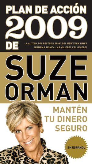Plan de acción 2009 de Suze Orman: Mantén tu dinero seguro (Suze Orman's 2009 Action Plan)