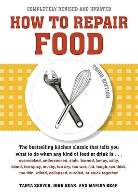 How to Repair Food, Third Edition