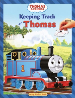 Keeping Track of Thomas (Thomas & Friends Series)