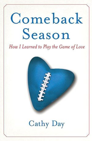 Comeback Season: How I Learned to Play the Game of Love