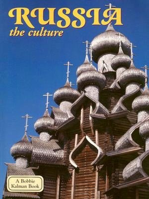 Russia: The Culture