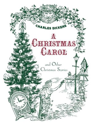 A Christmas Carol and Other Christmas Stories (Fall River Press Edition)