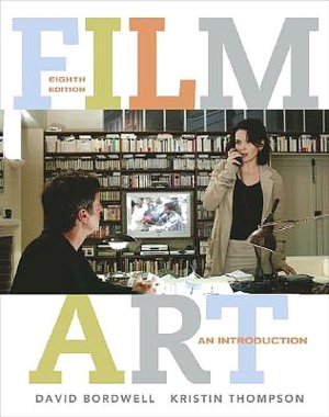 Film Art: An Introduction with Tutorial CD-ROM