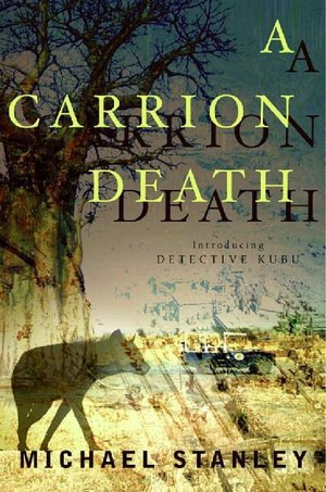 A Carrion Death (Detective Kubu Series #1)