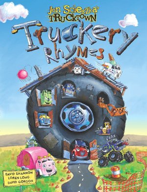 Truckery Rhymes (Jon Scieszka's Trucktown Series)