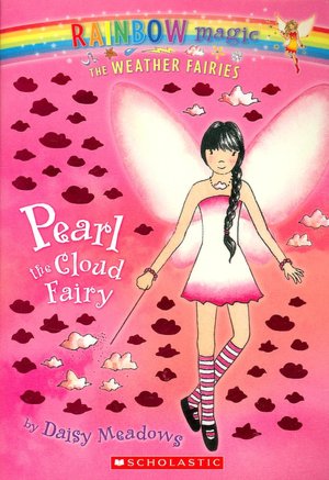 Pearl the Cloud Fairy (Rainbow Magic Weather Fairies Series #3)