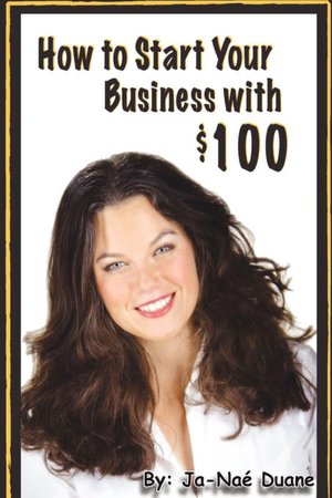 How To Start Your Business With $100