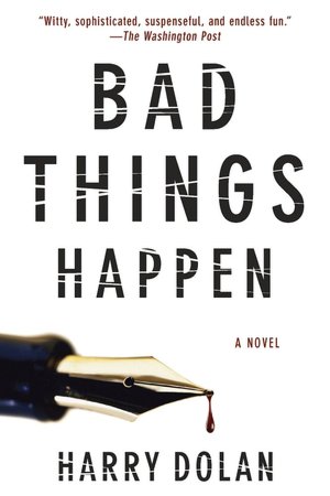 Bad Things Happen (David Loogan Series #1)