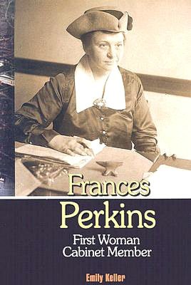Frances Perkins: First Women Cabinet Member