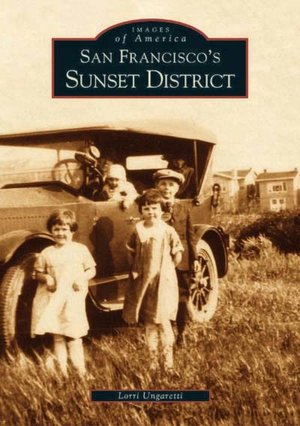 San Francisco's Sunset District (Images of America Series)