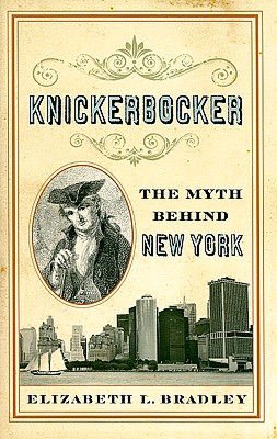 Knickerbocker: The Myth behind New York