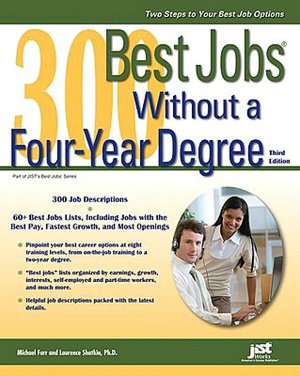 300 Best Jobs Without a Four-Year Degree